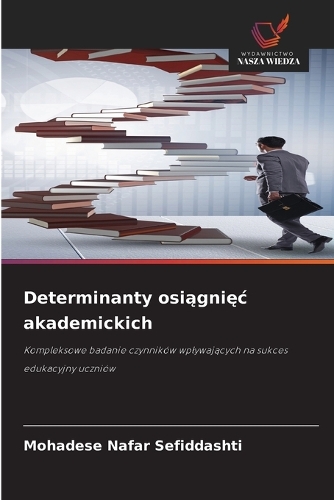 Determinanty osiągnięc akademickich