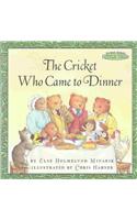 Cricket Who Came to Dinner