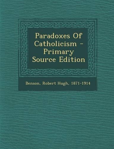 Paradoxes of Catholicism