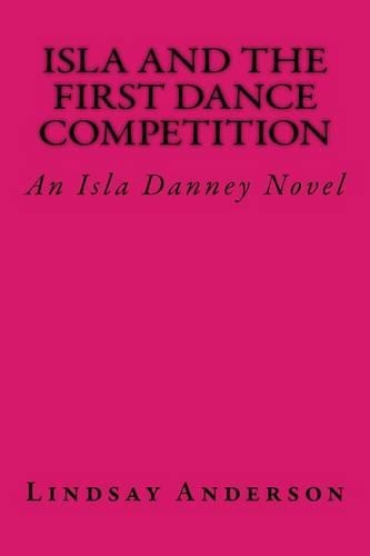 Isla and the First Dance Competition