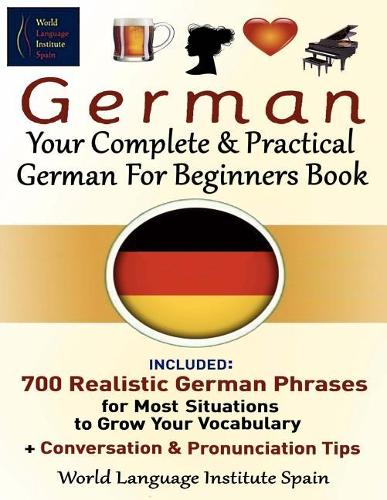 German Your Complete & Practical German for Beginners Book