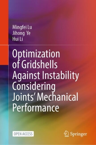Optimization of Gridshells Against Instability Considering Joints’ Mechanical Performance