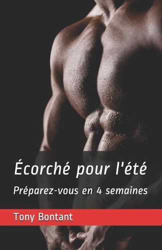 Écorché pour l'été
