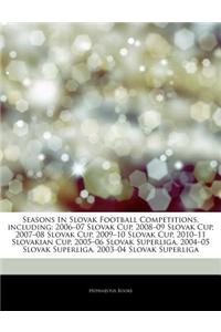 Articles on Seasons in Slovak Football Competitions, Including
