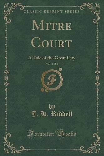 Mitre Court, Vol. 3 of 3