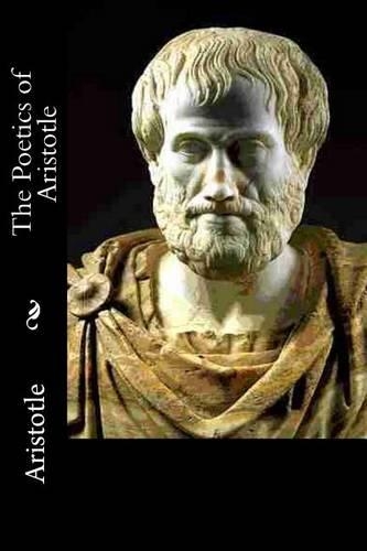 The Poetics of Aristotle