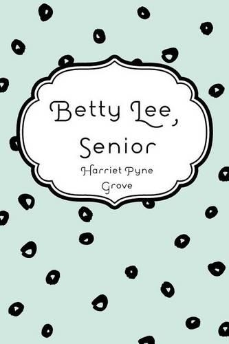 Betty Lee, Senior