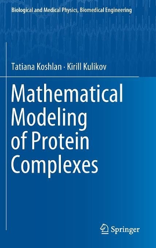 Mathematical Modeling of Protein Complexes