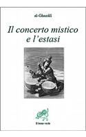 Il Concerto Mistico E L'Estasi