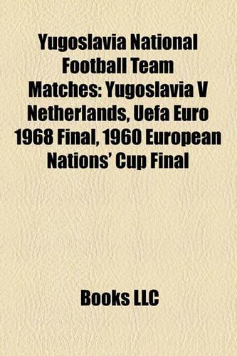 Yugoslavia National Football Team Matches