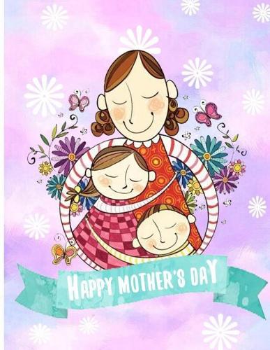 Happy Mothers Day