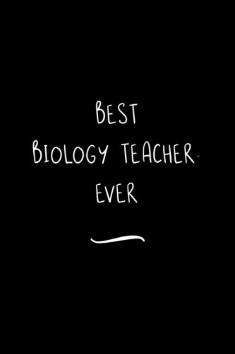 Best Biology Teacher. Ever