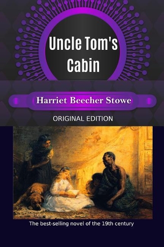 Uncle Tom's Cabin