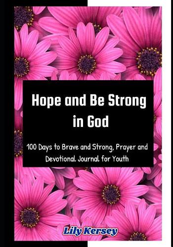 Hope and Be Strong in God