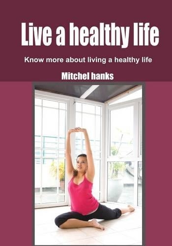 Live a Healthy Life
