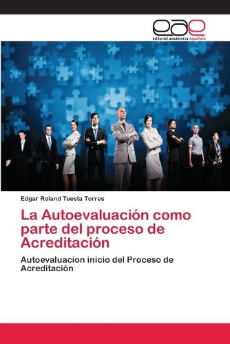 La Autoevaluación como parte del proceso de Acreditación