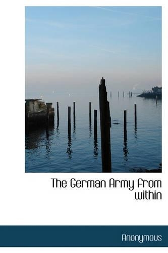 The German Army from Within