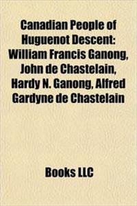 Canadian People of Huguenot Descent
