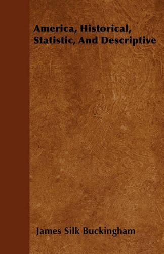 America, Historical, Statistic, And Descriptive