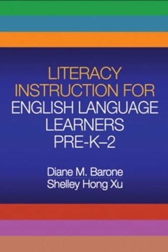 Literacy Instruction for English Language Learners Pre-K-2