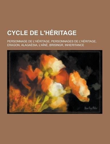 Cycle de L'Heritage: Personnage de L'Heritage, Personnages de L'Heritage, Eragon, Alagaesia, L'Aine, Brisingr, Inheritance(French)