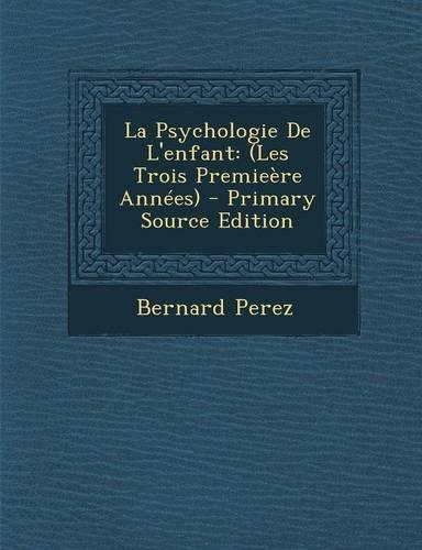 La Psychologie de L'Enfant