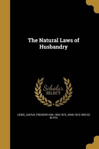 The Natural Laws of Husbandry