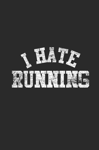 I Hate Running