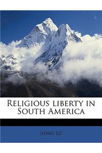 Religious Liberty in South America