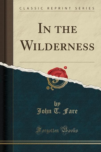 In the Wilderness (Classic Reprint)