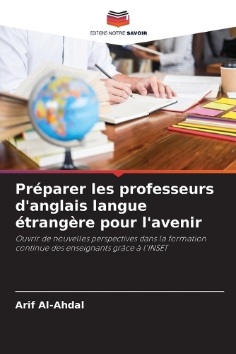 Préparer les professeurs d'anglais langue étrangère pour l'avenir