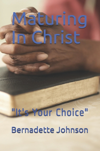 Maturing In Christ