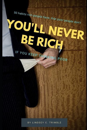 You'll Never Be Rich