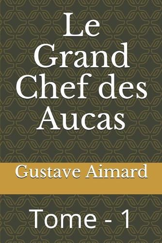 Le Grand Chef des Aucas