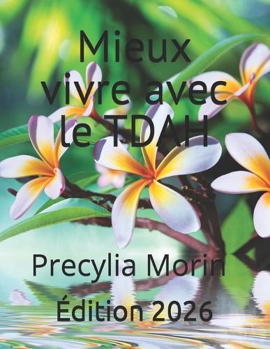 Mieux vivre avec le TDAH
