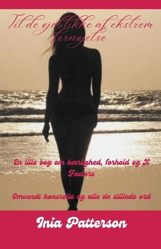 Til de øjeblikke af ekstrem fornøjelse