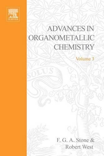 Advances Organometallic Chemistry V 3