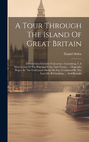 A Tour Through The Island Of Great Britain
