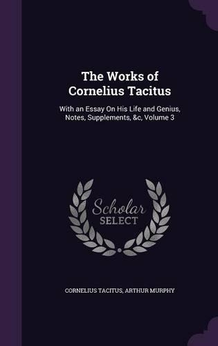 The Works of Cornelius Tacitus