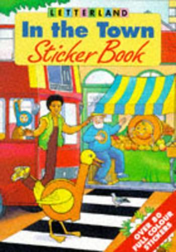 Letterland in the Town Sticker Book