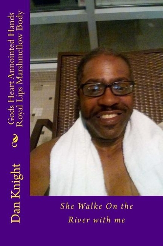 Gods Heart Annointed Hands Royal Lips Marshmellow Body