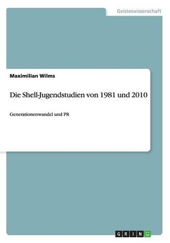 Die Shell-Jugendstudien von 1981 und 2010