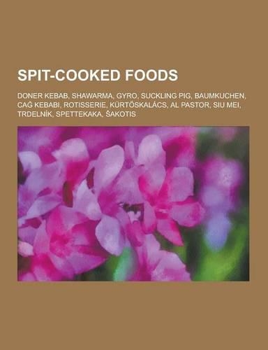 Spit-Cooked Foods