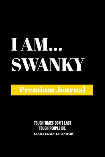 I Am Swanky