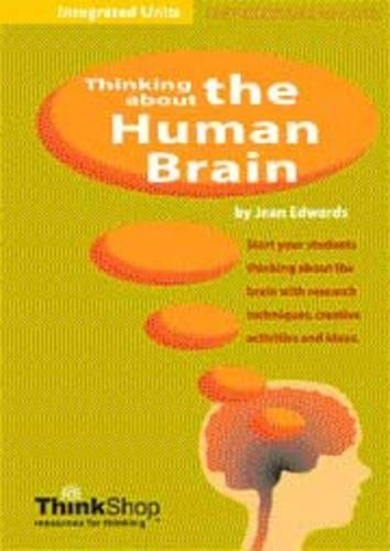 Thinking About the Human Brain