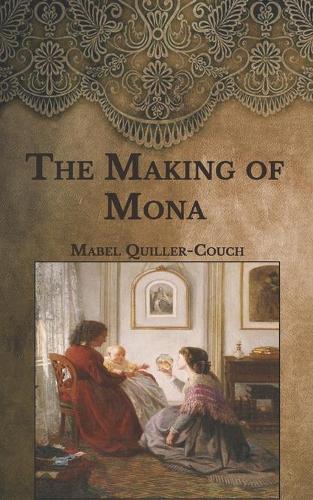 The Making of Mona