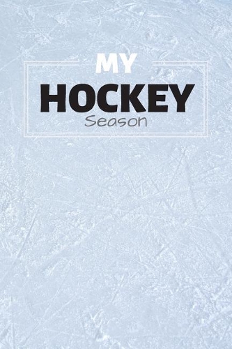 My Hockey Season