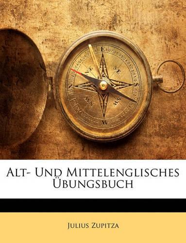 Alt- Und Mittelenglisches Ubungsbuch