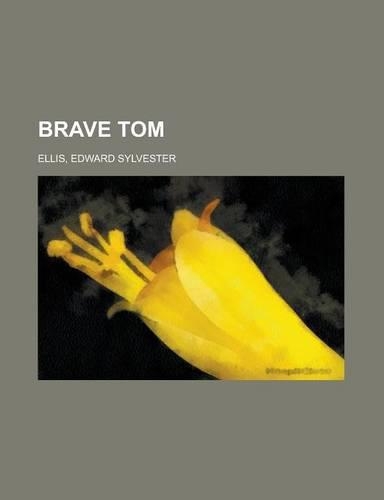 Brave Tom