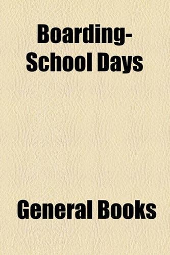 Boarding-School Days